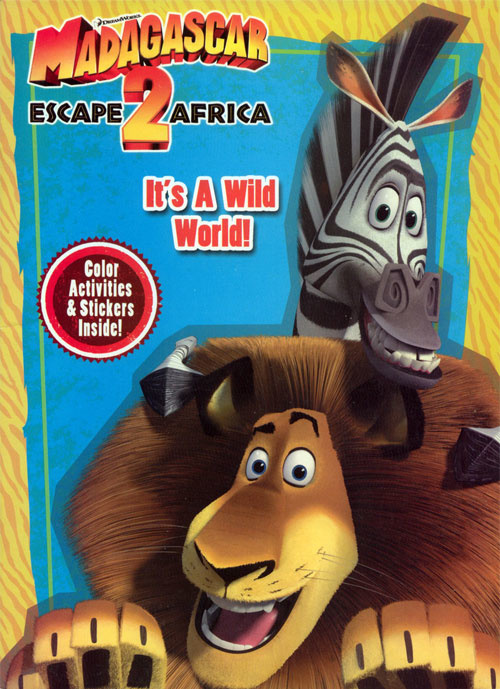 Madagascar 2: Escape 2 Africa It's a Wild World!