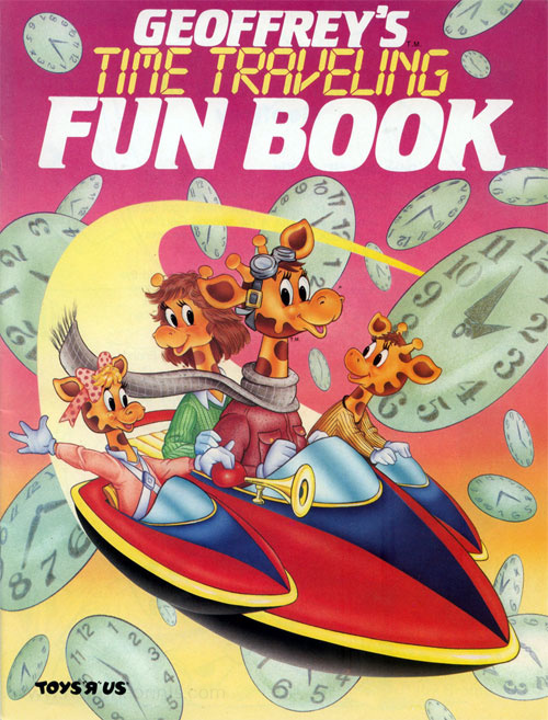 Commercial Characters Toys R Us: Geoffrey's Time Traveling Fun Book