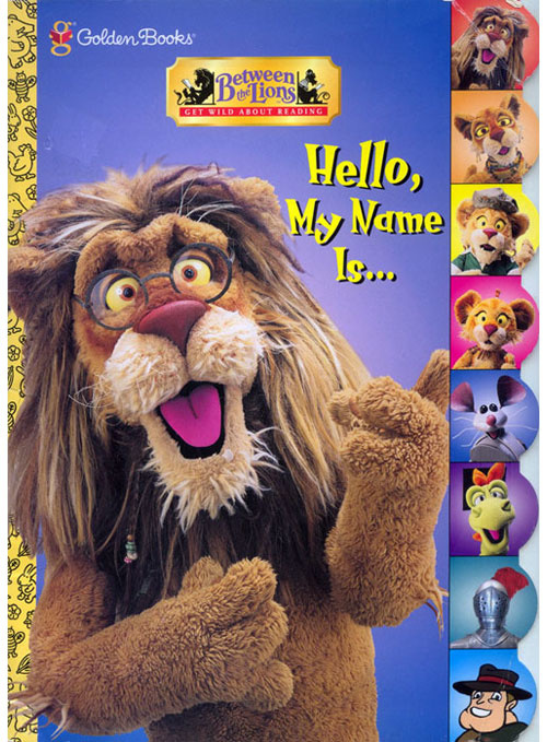 Between the Lions Hello, My Name Is...