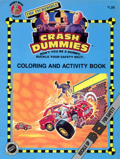 Incredible Crash Dummies, The Coloring & Activity Book