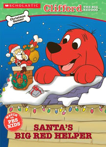 Clifford the Big Red Dog Santa's Big Red Helper