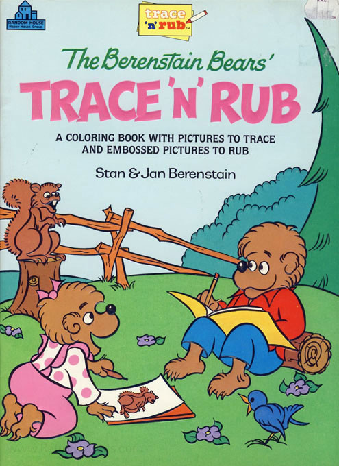 Berenstain Bears, The Trace 'n' Rub