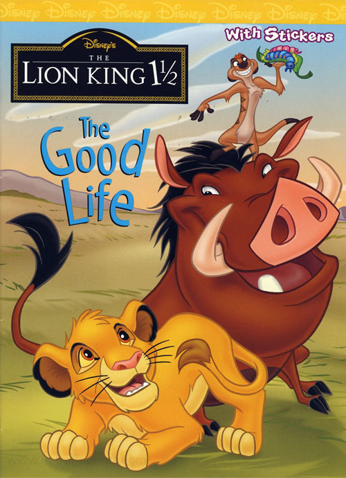 Lion King 1 1/2, The The Good Life