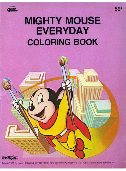 Mighty Mouse Everyday