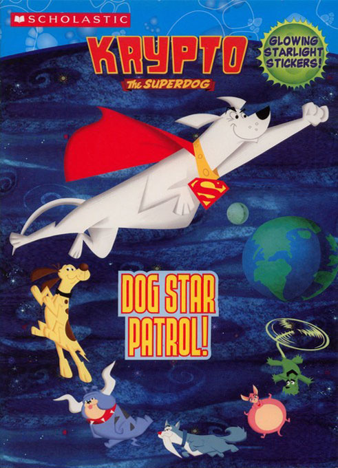 Krypto the Super Dog Dog Star Patrol!