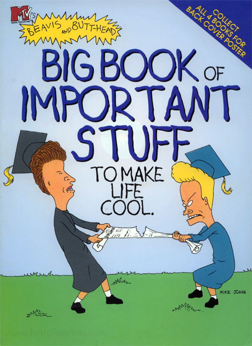 Beavis and Butt-Head Big Book of Important Stuff