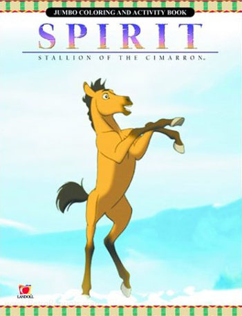 Spirit: Stallion of the Cimarron Coloring and Activity Book