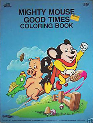 Mighty Mouse Good Times
