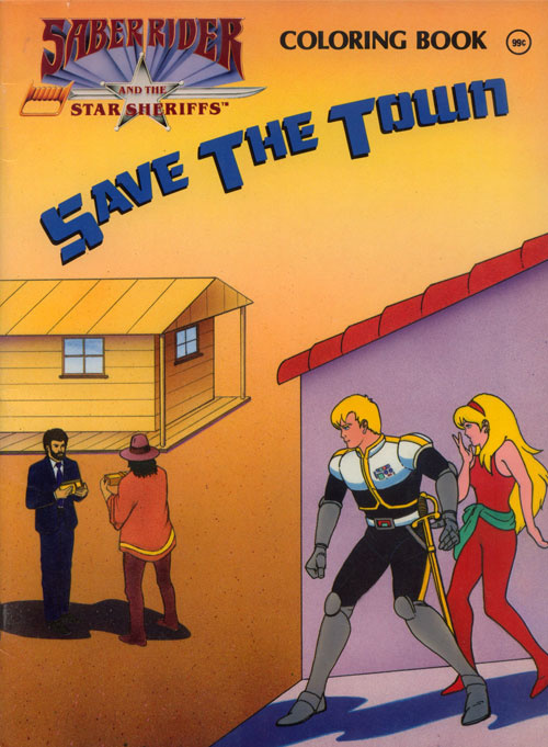 Saber Rider and the Star Sheriffs Save the Town