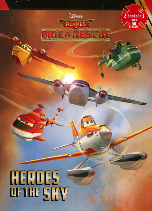 Planes: Fire & Rescue Heroes of the Sky