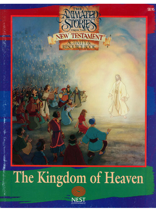 Animated Stories of the New Testament The Kingdom of Heaven