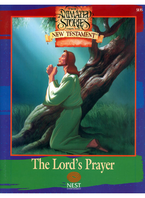 Animated Stories of the New Testament The Lord's Prayer