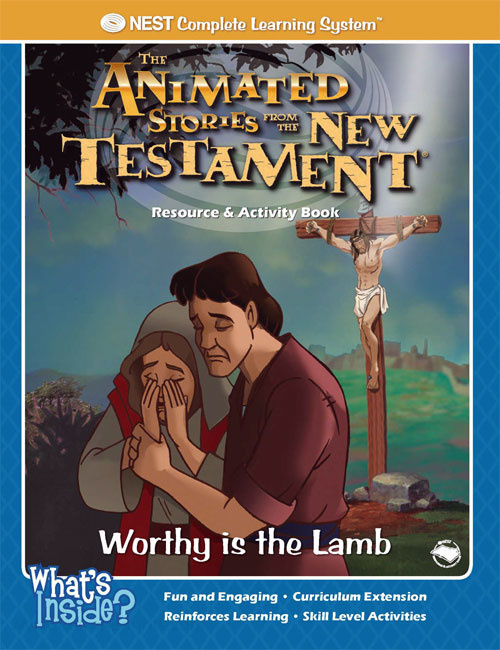 Animated Stories of the New Testament Worthy is the Lamb