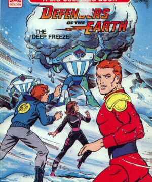 Defenders of the Earth (The Deep Freeze; 1986) Golden Books