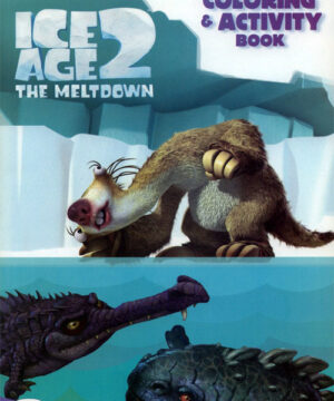 Ice Age 2: The Meltdown (Coloring and Activity Book; 2006) Kappa