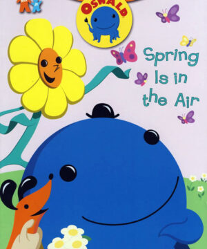 Oswald (Spring is in the Air; 2003) Golden Books