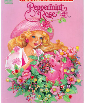 Peppermint Rose (Coloring and Activity Book; 1992) Golden Books