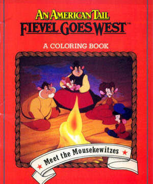 American Tail: Fievel Goes West (Meet the Mousekewitzes; 1991) Grosset & Dunlap