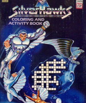 Silverhawks (Coloring and Activity Book; 1987) Happy House