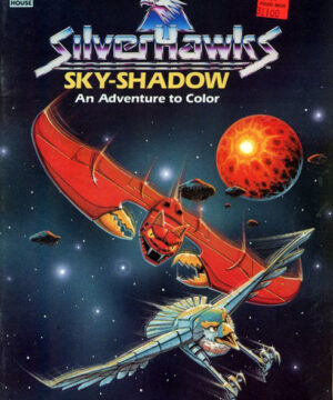 Silverhawks (Sky-Shadow; 1987) Happy House