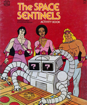 Space Sentinels (Activity Book; 1978) Rand McNally