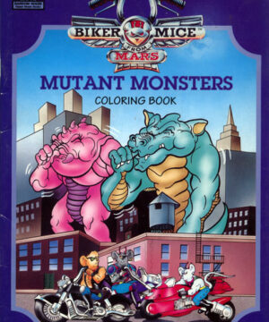Biker Mice from Mars (Mutant Monsters; 1994) Random House