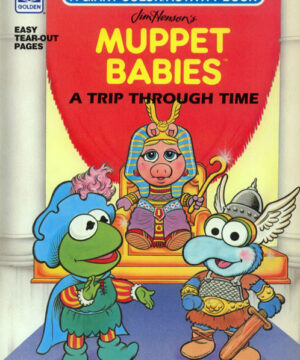 Muppet Babies (A Trip Through Time; 1991) Golden Books