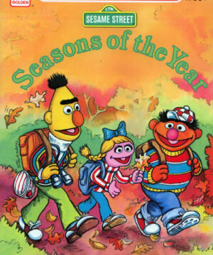 Sesame Street (Seasons of the Year; 1982) Golden Books