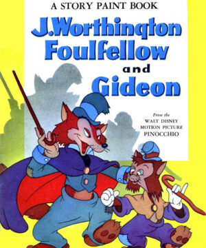 Pinocchio (J. Worthington Foulfellow and Gideon; 1940) Whitman