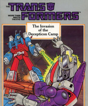 Transformers (The Invasion of the Decepticon Camp; 1986) Marvel