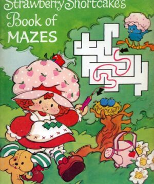 Strawberry Shortcake (1st Gen) (Book of Mazes; 1982) Happy House