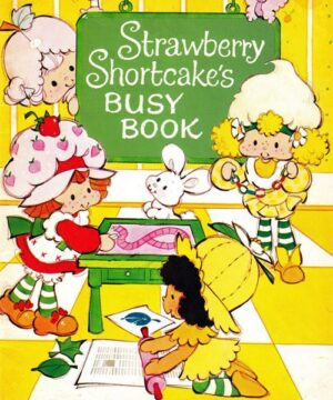 Strawberry Shortcake (1st Gen) (Busy Book; 1982) Happy House