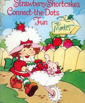 Strawberry Shortcake (1st Gen) (Connect the Dots Fun; 1982) Happy House