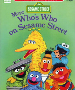 Sesame Street (More Who’s Who; 1982) Golden Books