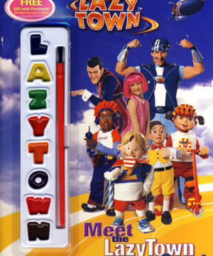 LazyTown (Meet the LazyTown Gang; 2005) Golden Books