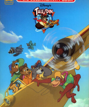 Tale Spin (Coloring and Activity Book; 1990) Golden Books